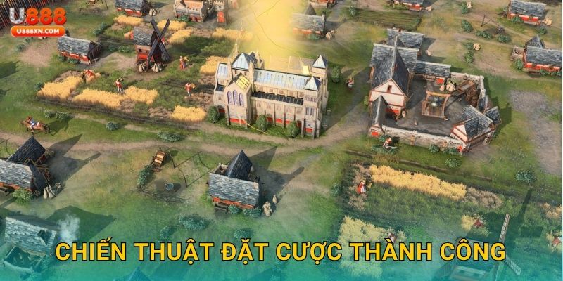 Chiến thuật đặt cược thành công