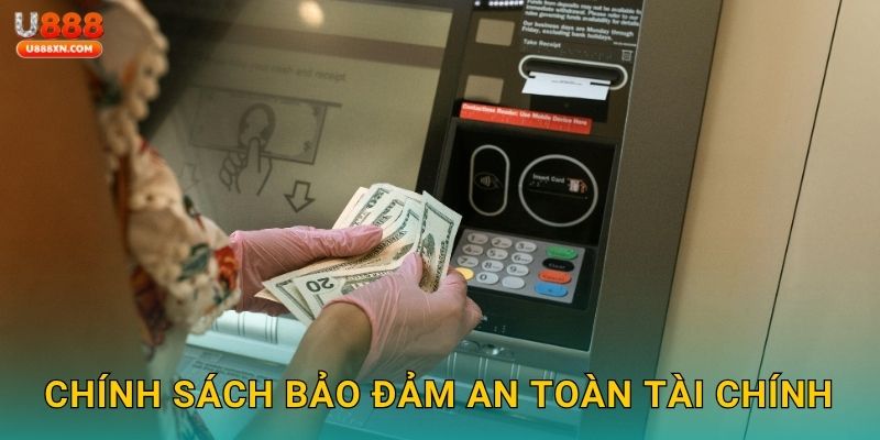 Chính sách bảo đảm an toàn tài chính