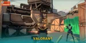 VALORANT tốc chiến – Trải nghiệm eSports hấp dẫn tại U888